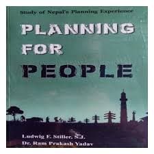 Planning For People by Ludwig F. Stiller, S.J., Dr. Ram Prakash Yadav