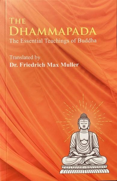 The Dhammapada by Friedrich Max Müller