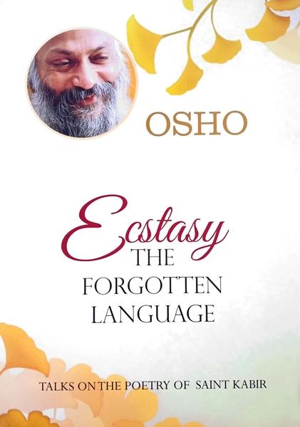 Ecstasy:The Forgotten Language by Osho