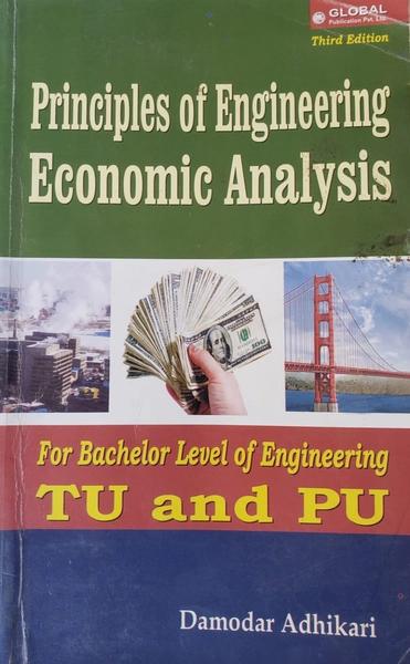 Principles of Engineering Economic Analysis by Damodar Adhikari