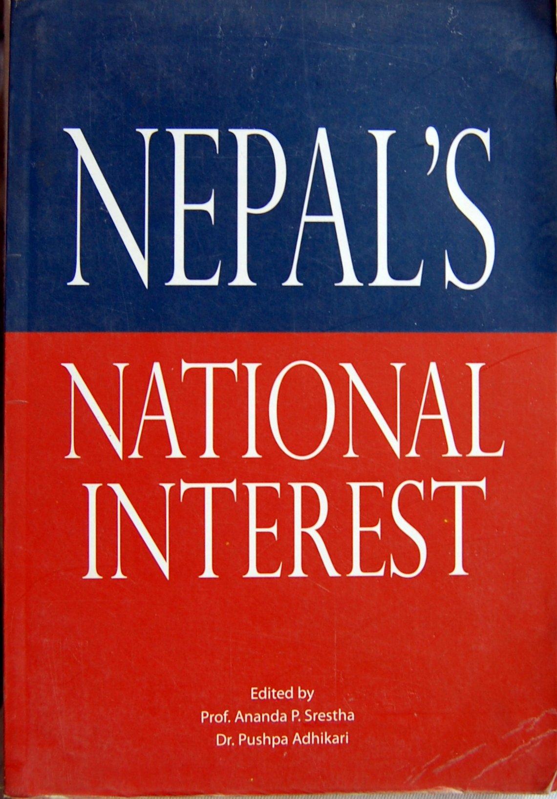 Nepal's National Interest by Prof. Ananda P.Srestha