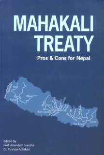 Mahakali Treaty by Prof. Ananda P.Srestha, Dr.Pushpa Adhikari