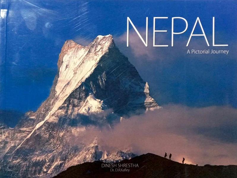 Nepal A pictorial Journey by Dinesh. Shrestha