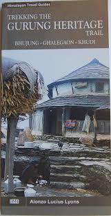 Gurung Heritage Trail by Alonzo Lucius Lyons