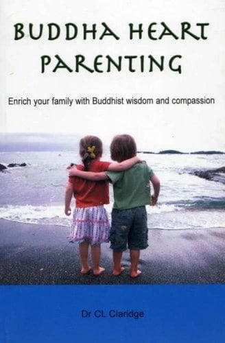 Buddha heart parenting by C. L. Claridge