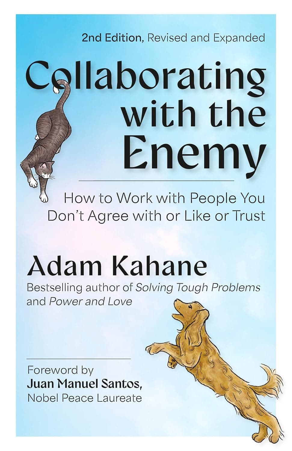 Collaborating with the Enemy by Adam Kahane