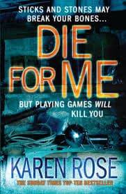 Die for Me by Karen Rose