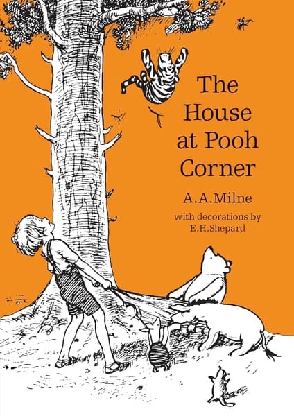 The House at Pooh Corner by A. A. Milne