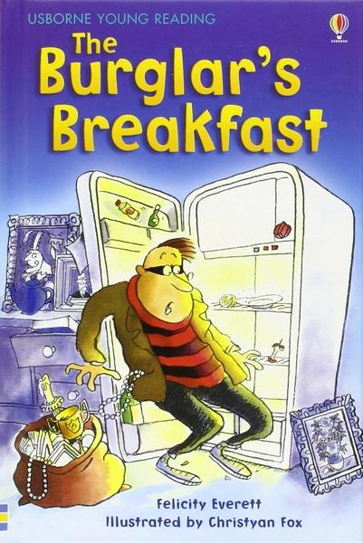 The Burglar's Breakfast by Felicity Everett