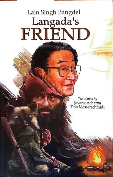Langada's Friend by Lain Singh Bangdel