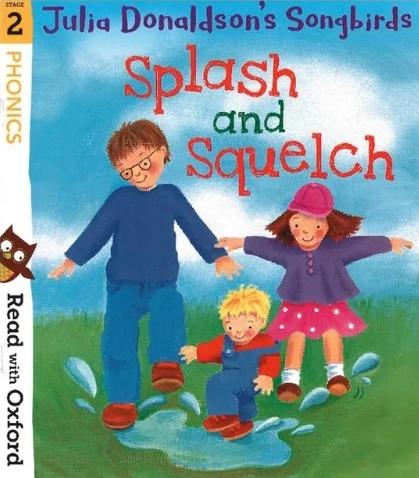 Splash And Squelch by Julia Donaldson