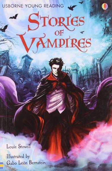Stories of Vampires by Louie Stowell