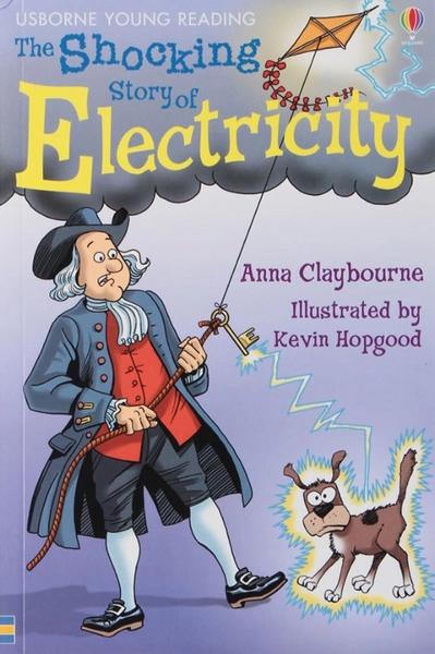 The Shocking Story of Electricity by Usborne Publishing