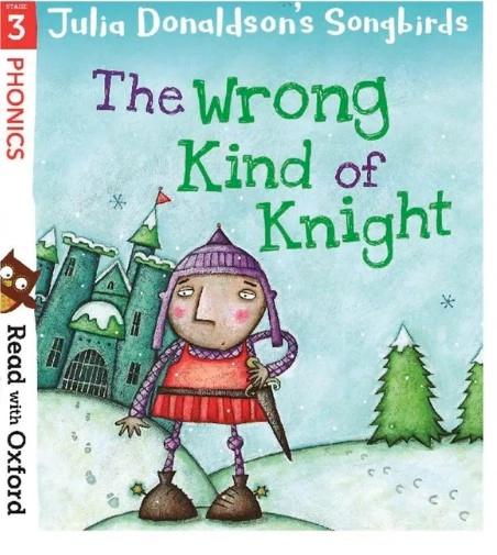 The Wrong Kind Of Knight by Julia Donaldson
