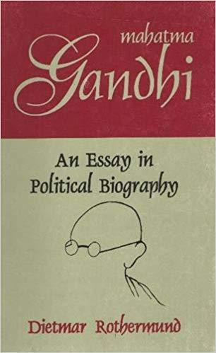 Mahatma Gandhi, an essay in political biography by Mahatma Gandhi
