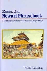 Essential Newari Phrasebok A Self-taught Guide to Conversational Nepal Bahasa by Tej R. Kansakar