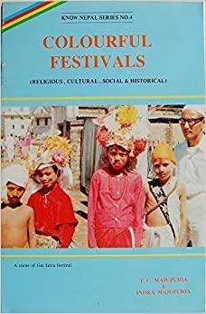 Colourful Festivals by Indra Majupuria