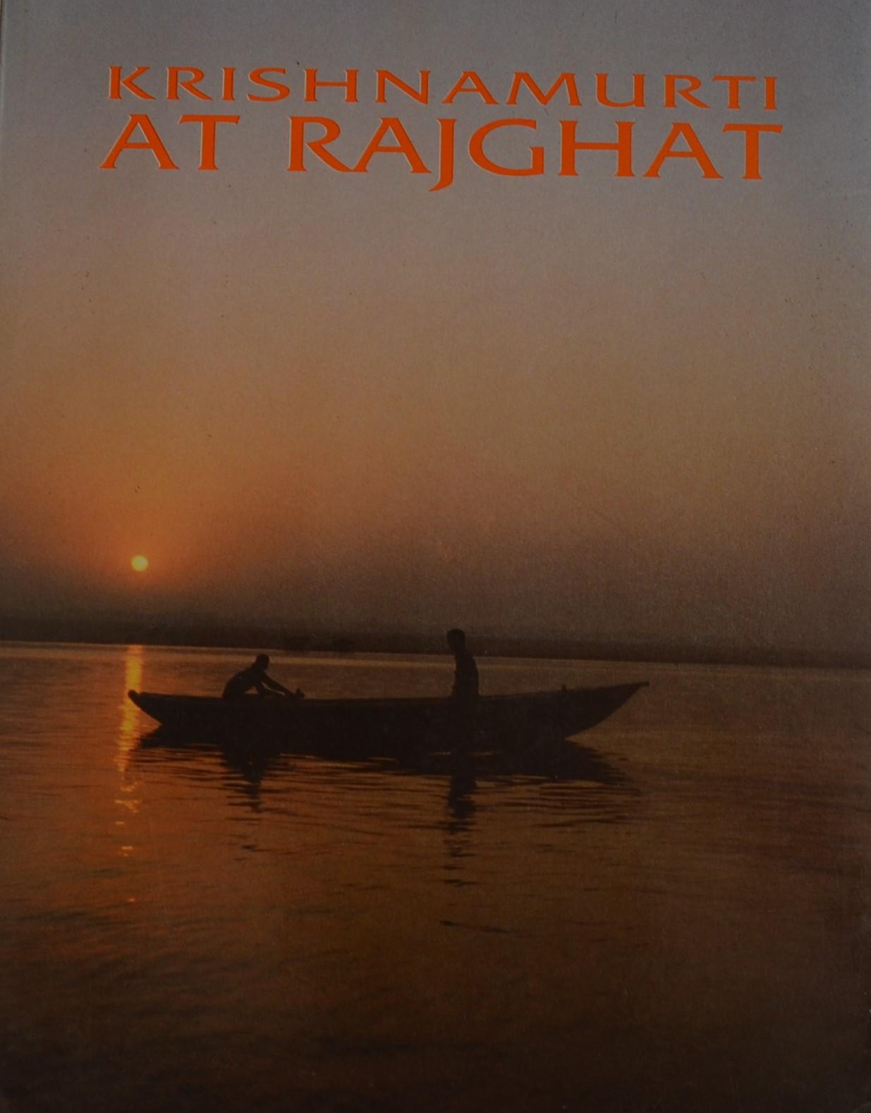 Krishnamurti at Rajghat by Jiddu Krishnamurti