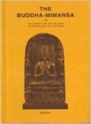 The Buddha Mimansa by Maitreya