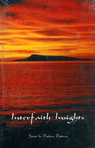 Interfaith Insights by Thubten Thodron