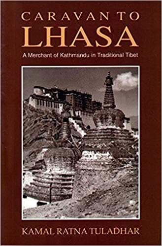 Caravan To Lhasa n by Kamal Tuladhar