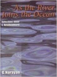 As the River joins the Ocean by G. Narayan
