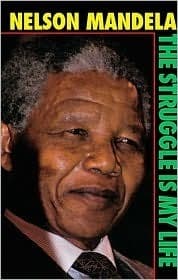 Nelson Mandela-The struggle is my life by Nelson Mandela