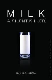 Milk A Silent Killer by Dr. Nand Kishore Sharma