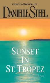 Sunset In St.Tropez by Danielle Steel