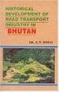historical development of road transport industry in bhutan by Dr C T Dorji