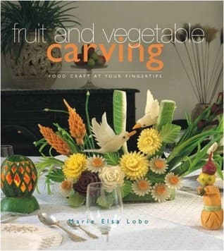 Fruit and vegetable carving by Marie Elsa Lobo