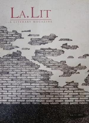 La. Lit: A Literary Magazine Volume 5 by Abha Niraula