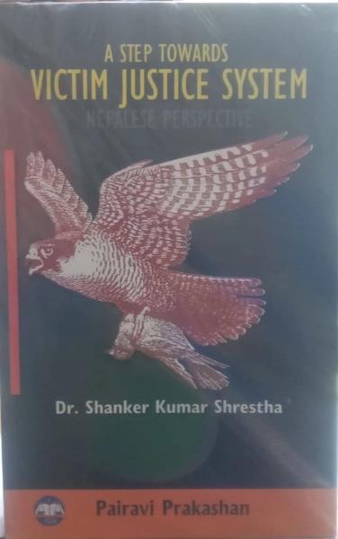 A step towards victim justice system by Dr Shanker Kumar Shrestha