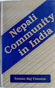 Nepali community in India by Suman Raj Timsina