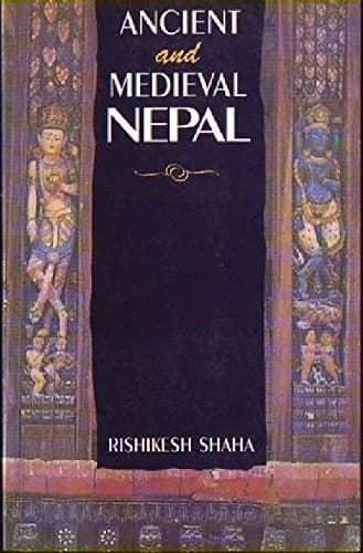 Ancient and medieval nepal by Hrisikesh Shah