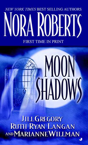 Moon Shadows by Nora Roberts