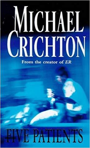 Five patients by Michael Crichton