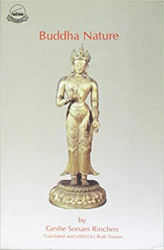 buddha nature by Geshe Sonam Richen