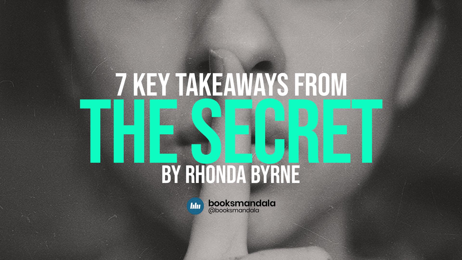 7 Key Takeaways from The Secret by Rhonda Byrne image