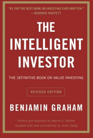 The intelligent Investor by Benjamin Graham