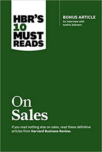 HBR's 10 Must Reads on Sales (HBR's 10 Must Reads) by Harvard Business Review