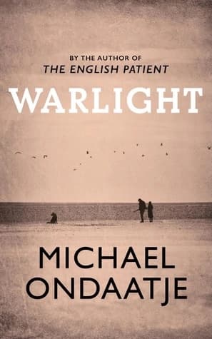 Warlight by Michael Ondaatje