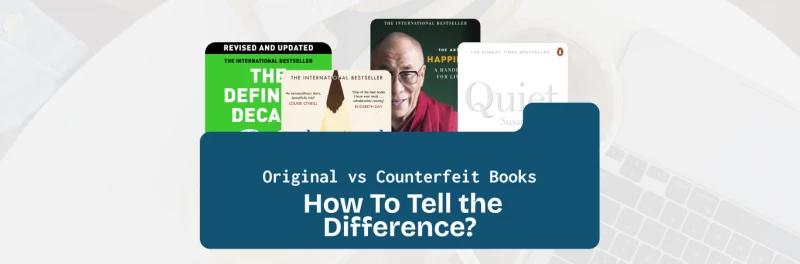 Original vs Counterfeit Books – How To Tell the Difference? image